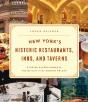 New York'S Historic Restaurants, Inns & Taverns - Preview