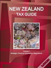 Capa do artigo New Zealand Tax Guide Volume 1 Strategic, Practical Information, Regulations