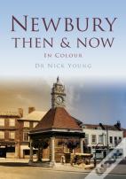 Newbury Then & Now