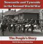 Newcastle And Tyneside In The Second World War - Preview
