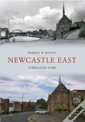Capa do artigo Newcastle East Through Time