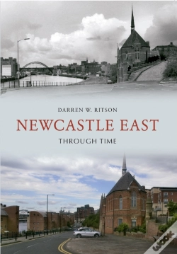Capa do artigo Newcastle East Through Time