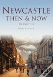 Capa do artigo Newcastle Then & Now
