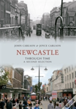 Capa do artigo Newcastle Through Time A Second Selection