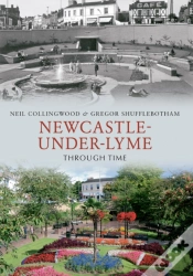 Capa do artigo Newcastle-Under-Lyme Through Time