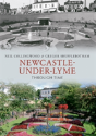 Newcastle-Under-Lyme Through Time - Preview