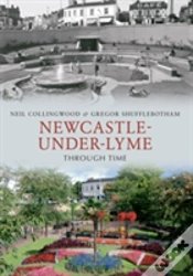 Capa do artigo Newcastle-Under-Lyme Through Time