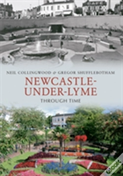 Capa do artigo Newcastle-Under-Lyme Through Time