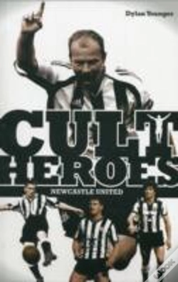 Capa do artigo Newcastle United Cult Heroes