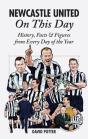 Newcastle United On This Day - Preview