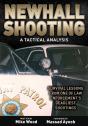 Newhall Shooting - A Tactical Analysis - Preview