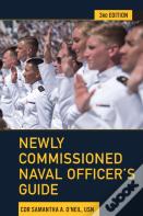 Newly Commissioned Naval Officer'S Guide