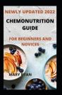 Newly Updated 2022 Chemonutrition Guide For Beginners And Dummies - Preview