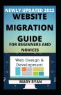 Newly Updated 2022 Website Migration For Beginners And Dummies - Preview