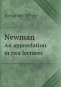 Newman An Appreciation In Two Lectures