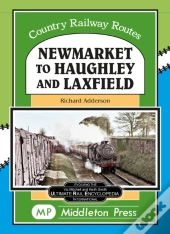 Newmarket To Haughley & Laxfield.