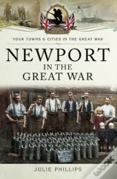 Newport In The Great War