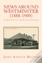 News Around Westminster (1888-1909)