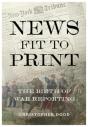News Fit To Print - Preview