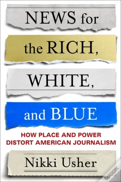 Capa do artigo News For The Rich, White, And Blue