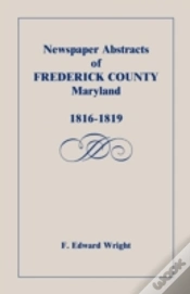 Capa do artigo Newspaper Abstracts Of Frederick County (Maryland), 1816-1819