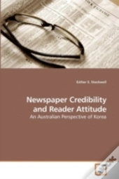 Newspaper Credibility And Reader Attitud