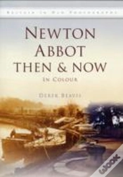 Capa do artigo Newton Abbot Then & Now