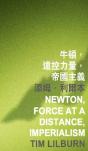 Newton, Force At A Distance, Imperialism - Preview