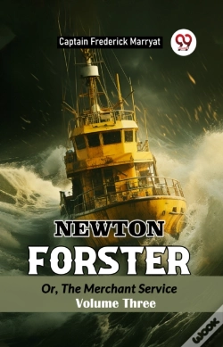 Capa do artigo Newton Forsteror, The Merchant Service Volume Three (Edition2024)