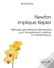 Capa do artigo Newton Implique Kepler ; Méthodes Géometriques Élémentaires Pour L