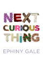 Next Curious Thing - Preview