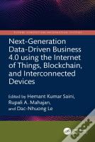 Next-Generation Data-Driven Business 4.0 Using The Internet Of Things, Blockchain, And Interconnected Devices