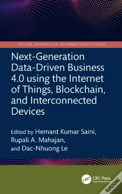 Capa do artigo Next-Generation Data-Driven Business 4.0 Using The Internet Of Things, Blockchain, And Interconnected Devices
