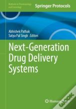 Next-Generation Drug Delivery Systems