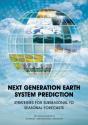 Next Generation Earth System Prediction - Preview