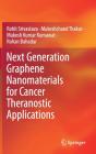Next Generation Graphene Nanomaterials For Cancer Theranostic Applications - Preview
