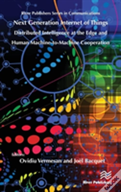Capa do artigo Next Generation Internet Of Things Â€“ Distributed Intelligence At The Edge And Human-Machine Interactions