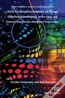 Next Generation Internet Of Things Â€“ Distributed Intelligence At The Edge And Human-Machine Interactions