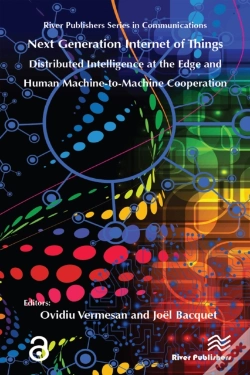 Capa do artigo Next Generation Internet Of Things - Distributed Intelligence At The Edge And Human-Machine Interactions