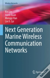 Next Generation Marine Wireless Communication Networks
