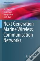 Next Generation Marine Wireless Communication Networks
