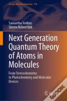 Next Generation Quantum Theory Of Atoms In Molecules