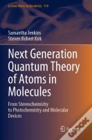 Next Generation Quantum Theory Of Atoms In Molecules