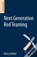 Next Generation Red Teaming