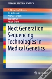 Next Generation Sequencing Technologies In Medical Genetics