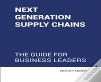 Next Generation Supply Chains