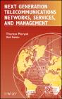 Next Generation Telecommunications Networks, Services, And Management - Preview