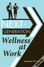 Capa do artigo Next-Generation Wellness At Work