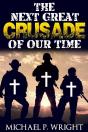 Next Great Crusade Of Our Time - Preview
