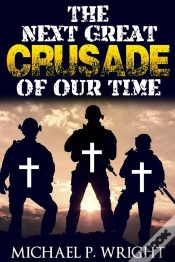 Capa do artigo Next Great Crusade Of Our Time